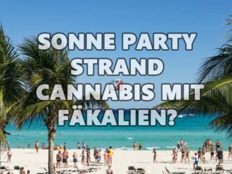 Cannabis_ist_mit_Fäkalien_versäucht